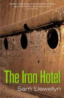 The Iron Hotel - Sam Llewellyn